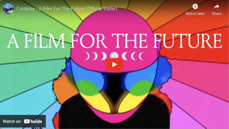 Coldplay announces ‘A Film For The Future’