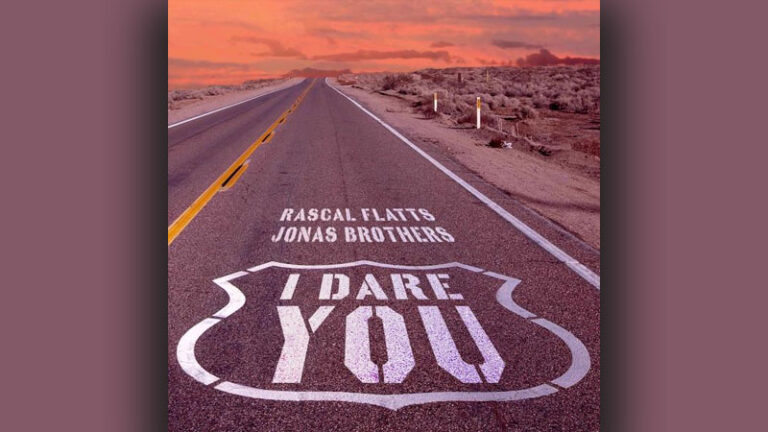 Rascal Flatts team with Jonas Brothers for ‘I Dare You’