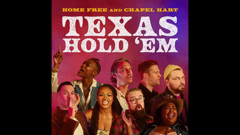 Chapel Hart, Home Free team for ‘Texas Hold ‘Em’