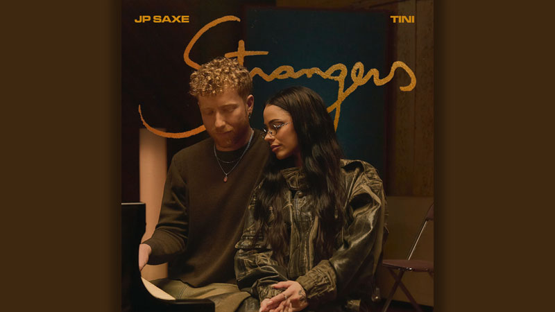 JP Saxe returns with ‘Strangers’ featuring Tini