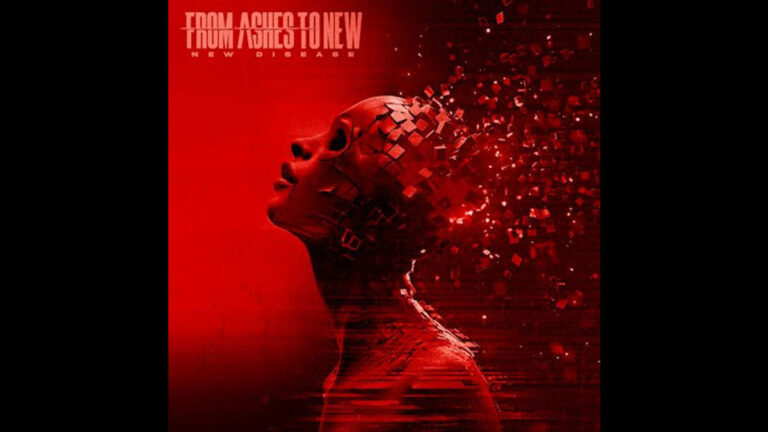 From Ashes to New unveils ‘New Disease’