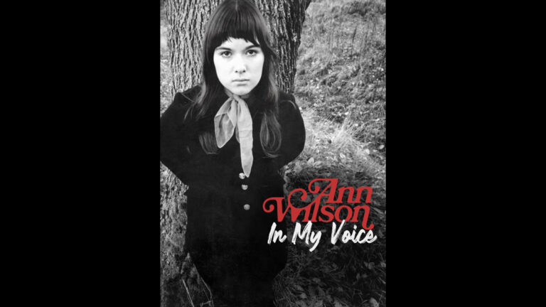 Ann Wilson announces ‘In My Voice’ documentary Ann Wilson announces ‘In My Voice’ documentary