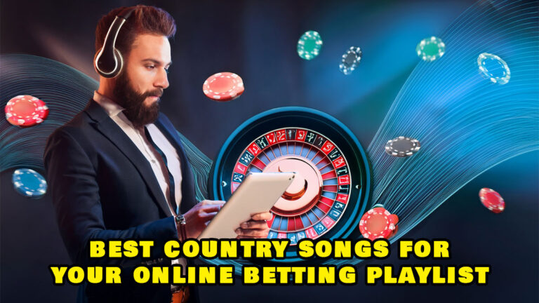 Best country songs for your online betting playlist