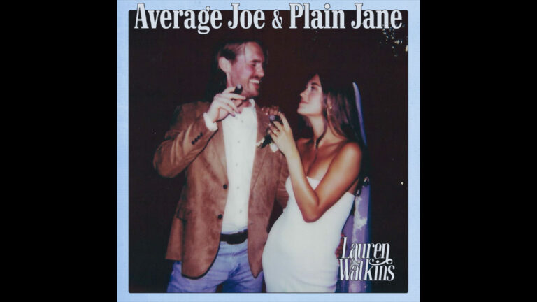 Lauren Watkins shares ‘Average Joe & Plain Jane’