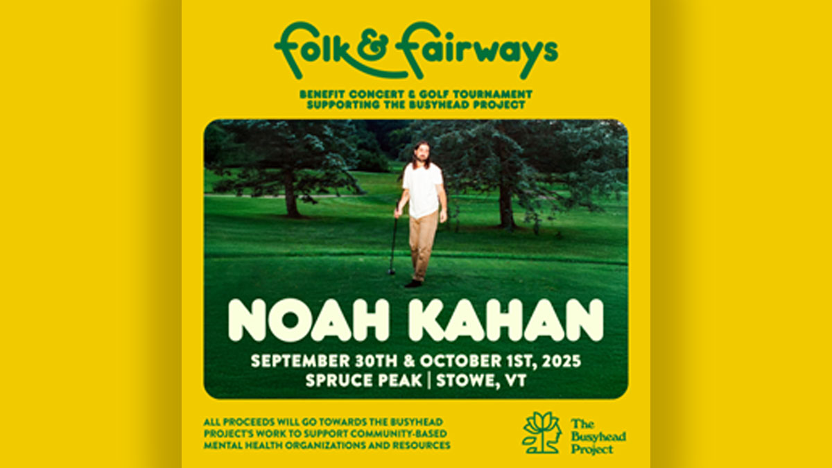 Noah Kahan & The Busyhead Project announce Folk & Fairways Benefit Concert & Golf Tournament
