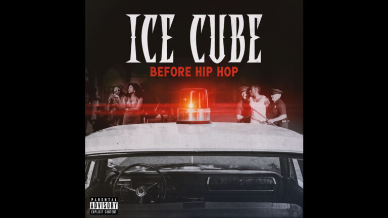 Ice Cube unveils ‘Before Hip Hop’