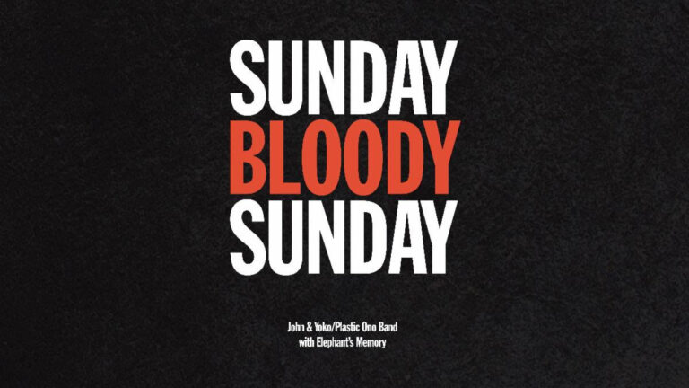The John Lennon Estate releases powerful ‘Sunday Bloody Sunday’ video