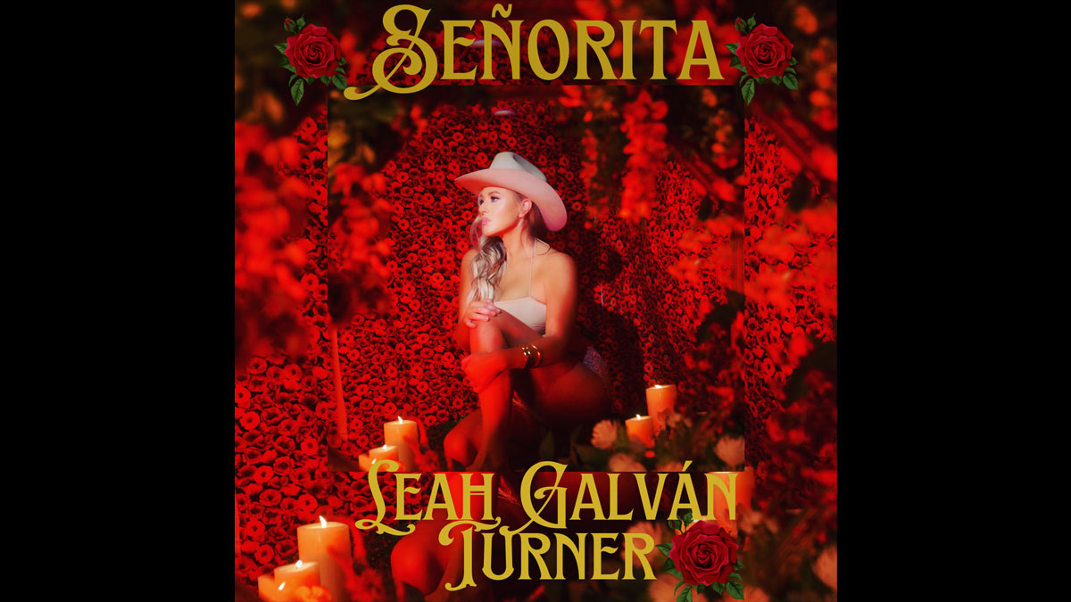 Leah Turner shares ‘Señorita’