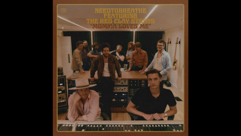 Needtobreathe releases ‘Momma Loves Me’ featuring The Red Clay Strays