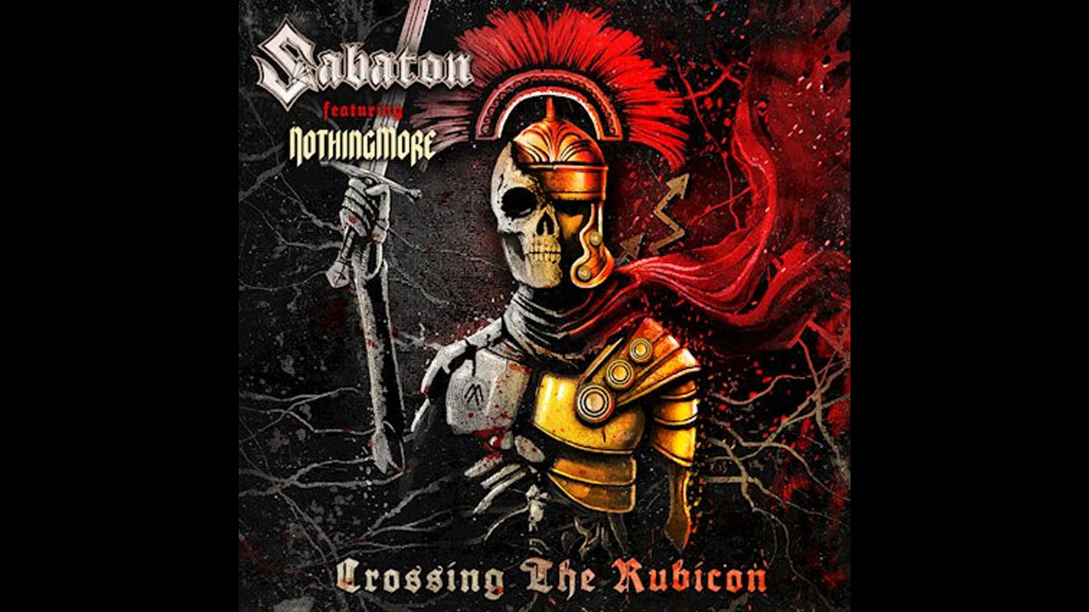 Sabaton releases ‘Crossing the Rubicon’ featuring Nothing More