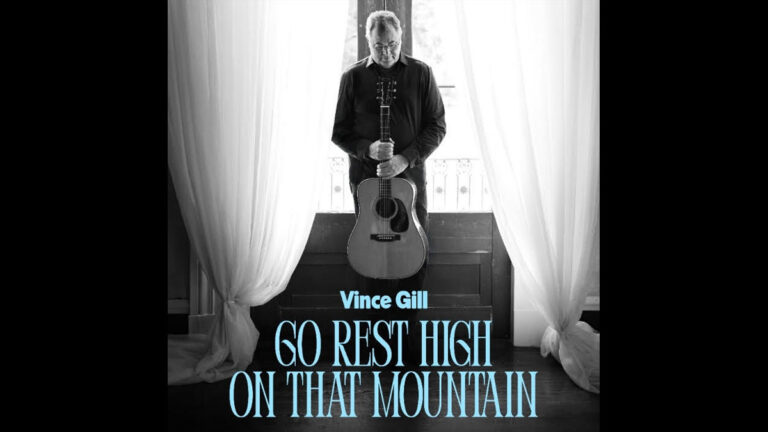Vince Gill releases expanded version of ‘Go Rest High on That Mountain’