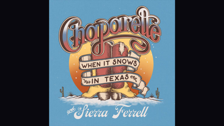Sierra Ferrell, Chaparelle team for ‘When It Snows in Texas’