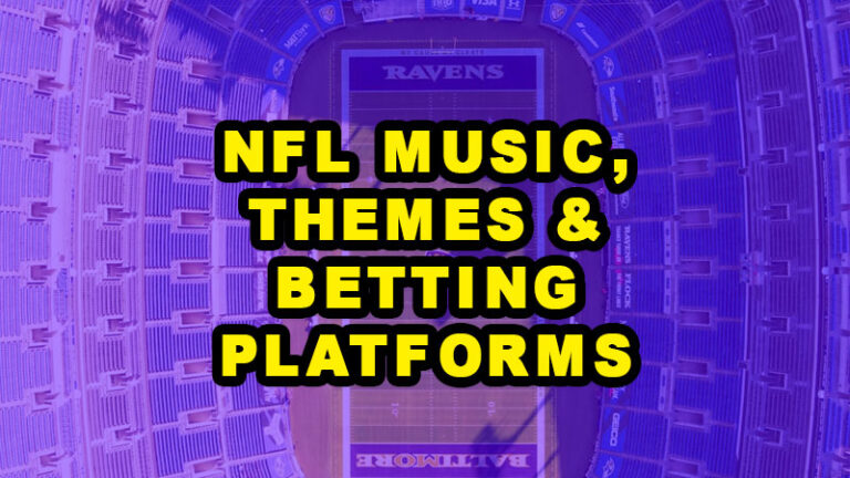 NFL music, themes & betting platforms