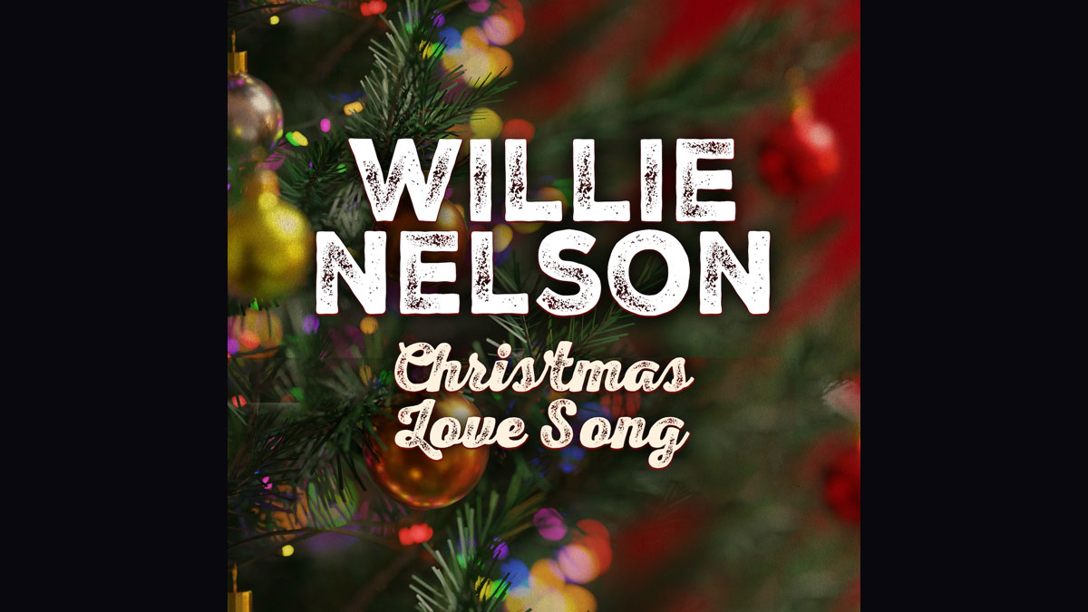 Willie Nelson releases ‘Christmas Love Song’