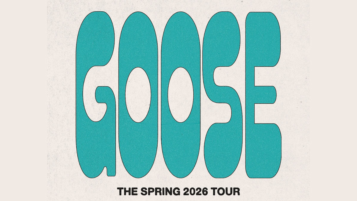 Goose announces first 2026 headlining dates