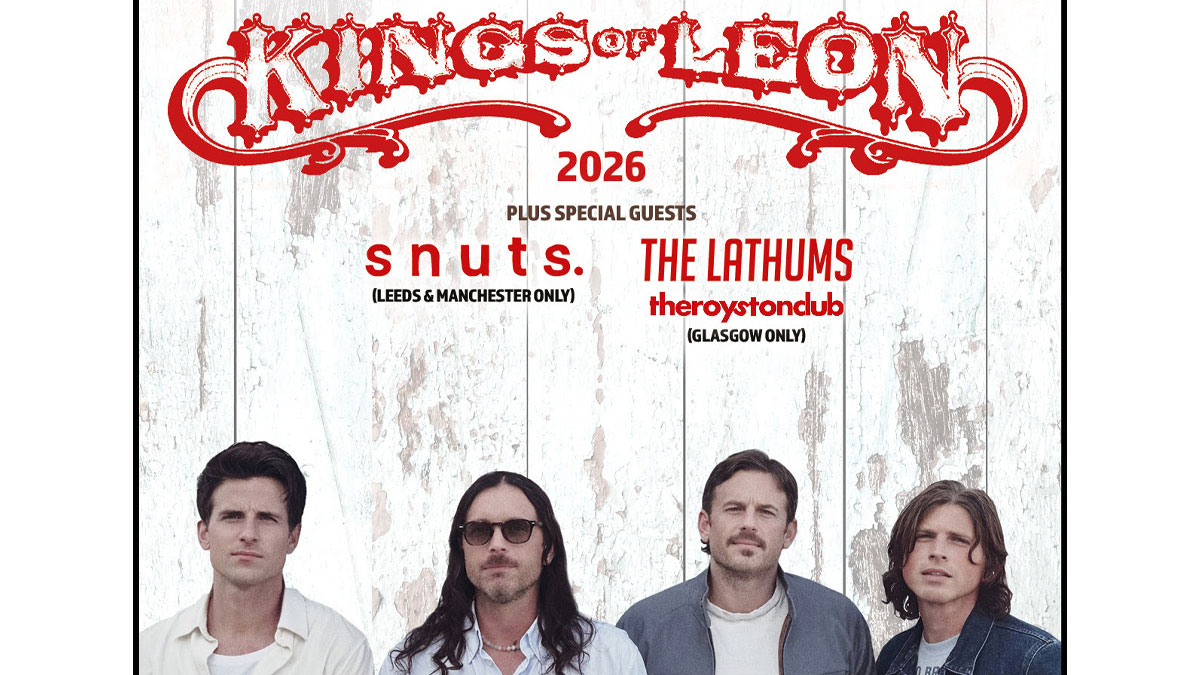 Kings of Leon announce 2026 UK tour dates Kings of Leon announce 2026 UK tour dates