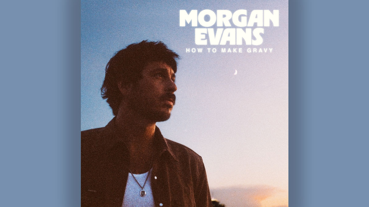 Morgan Evans drops ‘How to Make Gravy’ Morgan Evans drops ‘How to Make Gravy’