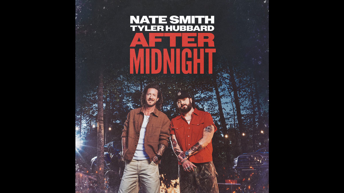 Nate Smith, Tyler Hubbard collaborate on ‘After Midnight’