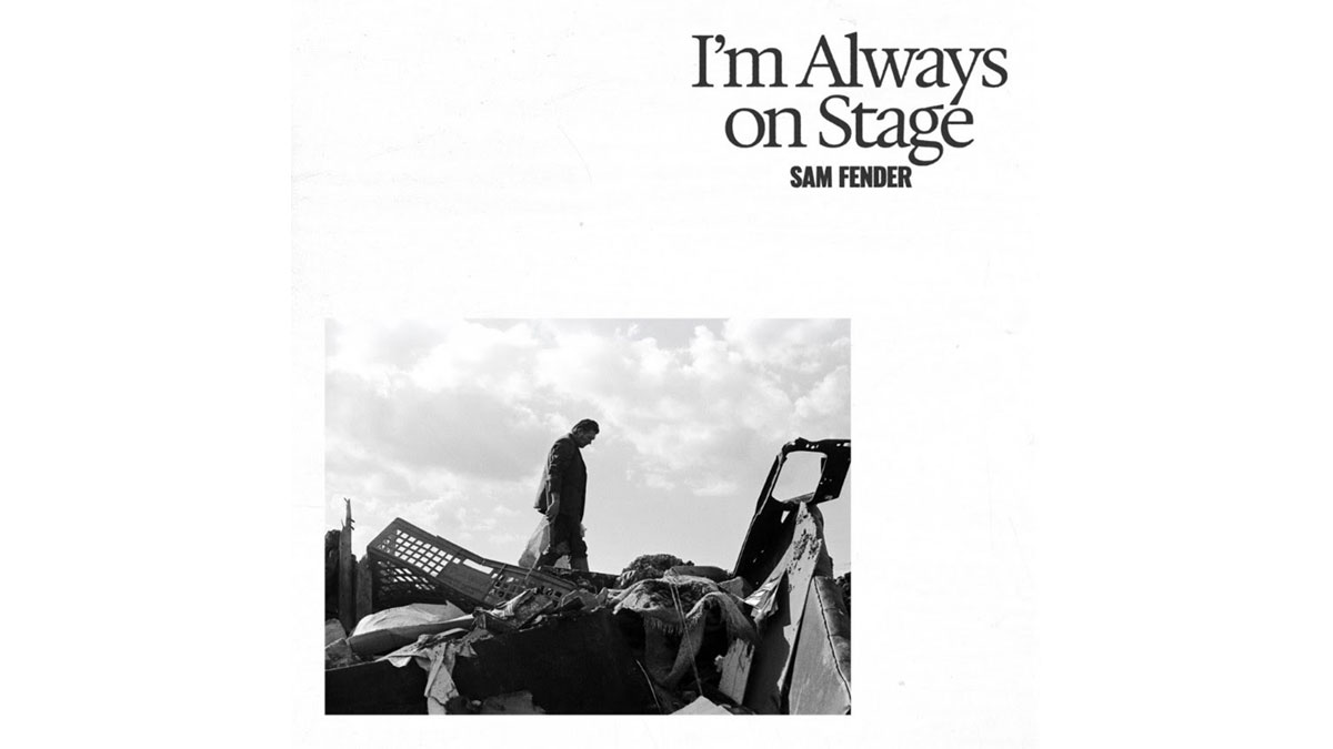 Sam Fender shares ‘I’m Always on Stage’