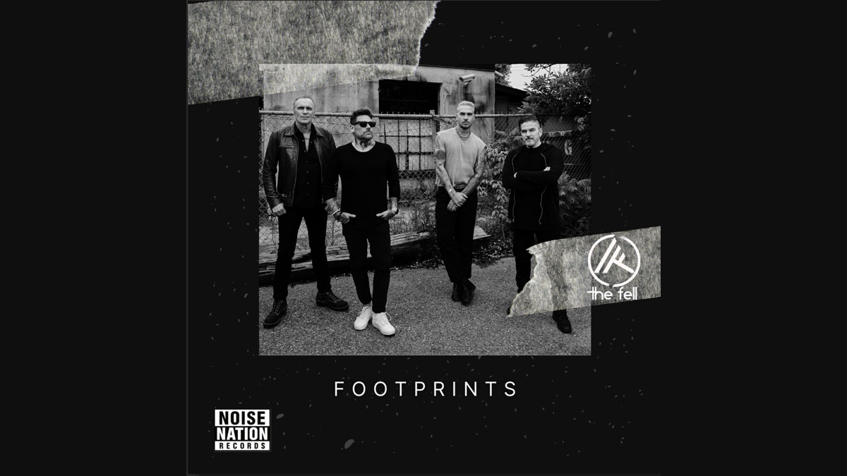 The Fell unleashes ‘Footprints’